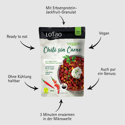 Die Vorteile vom Lotao Veggie Chili sin Carne sind, dass es vegan ist und Erbsenprotein-Jackfruit-Granulat enthält, in 3 Minuten erwärmt werden kann, auch pur ein Genuss und ohne Kühlung haltbar ist.